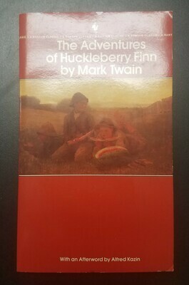 The Adventures of Huckleberry Finn by Mark Twain and Alfred Kazin