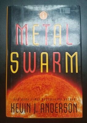 Metal Swarm by Kevin J. Anderson
