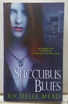 Succubus Blues by Richelle Mead