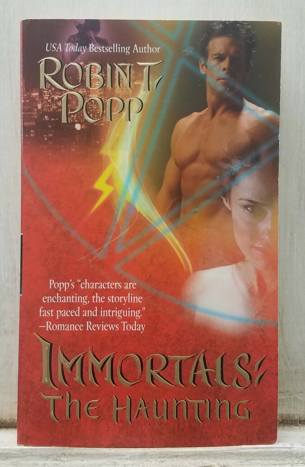 Immortals: The Haunting by Robin T. Popp