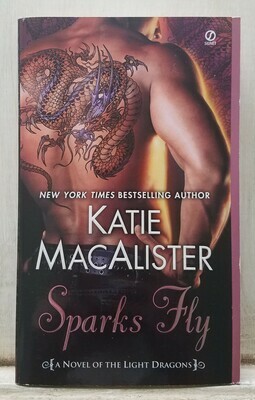 Sparks Fly by Katie MacAlister