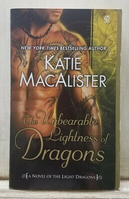 The Unbearable Lightness of Dragons by Katie MacAlister
