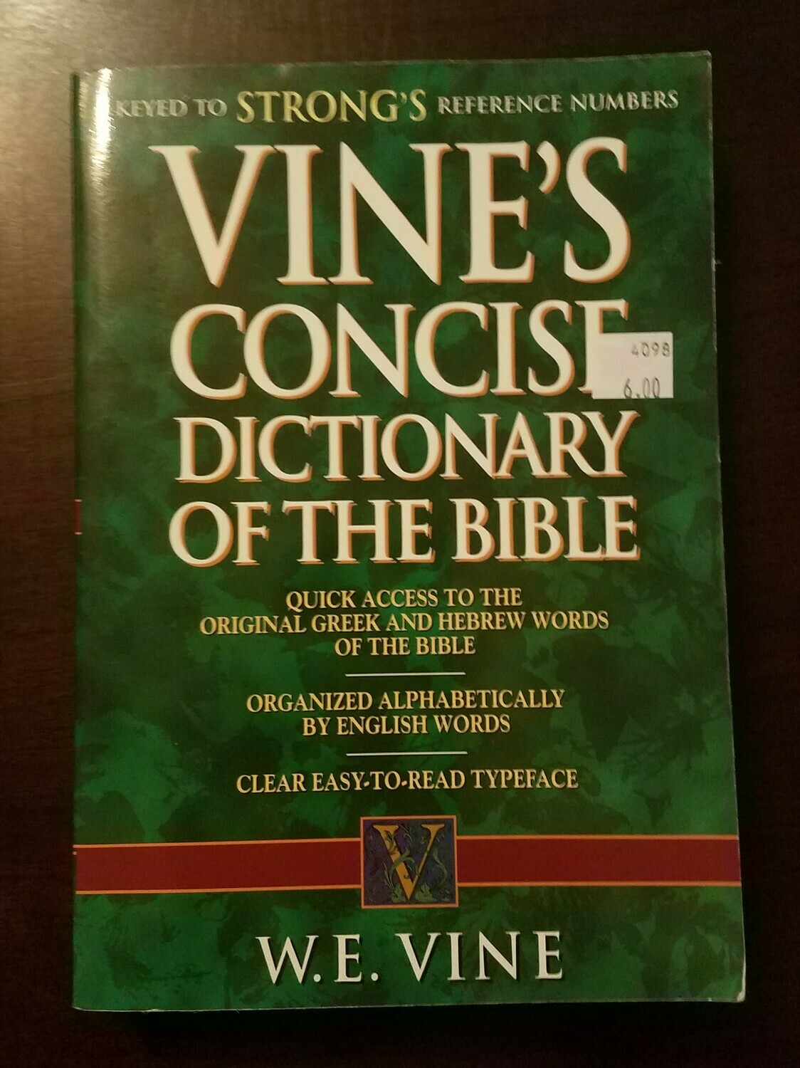 Vine's Concise Dictionary of the Bible by W.E. Vine