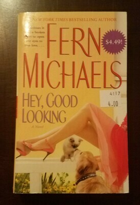 Hey, Good Looking by Fern Michaels