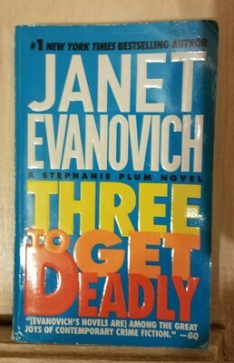 Three to Get Deadly by Janet Evanovich