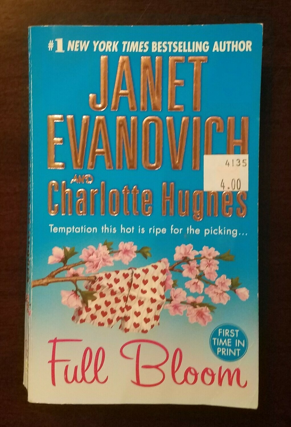 Full Bloom by Janet Evanovich and Charlotte Hughes