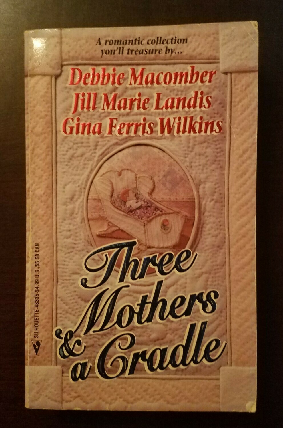 Three Mothers and a Cradle by Debbie Macomber, Jill Marie Landis, and Gina Ferris Wilkins