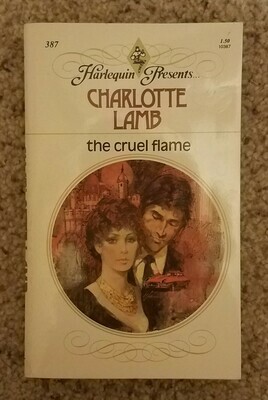 The Cruel Flame by Charlotte Lamb