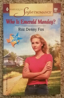 Who is Emerald Monday? by Roz Denny Fox