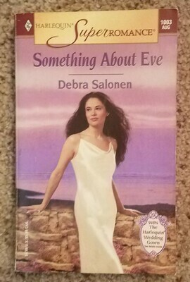 Something About Eve by Debra Salonen