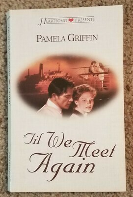 Til We Meet Again by Pamela Griffin