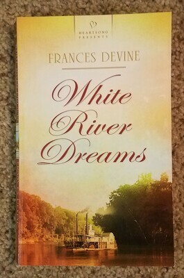White River Dreams by Frances Devine