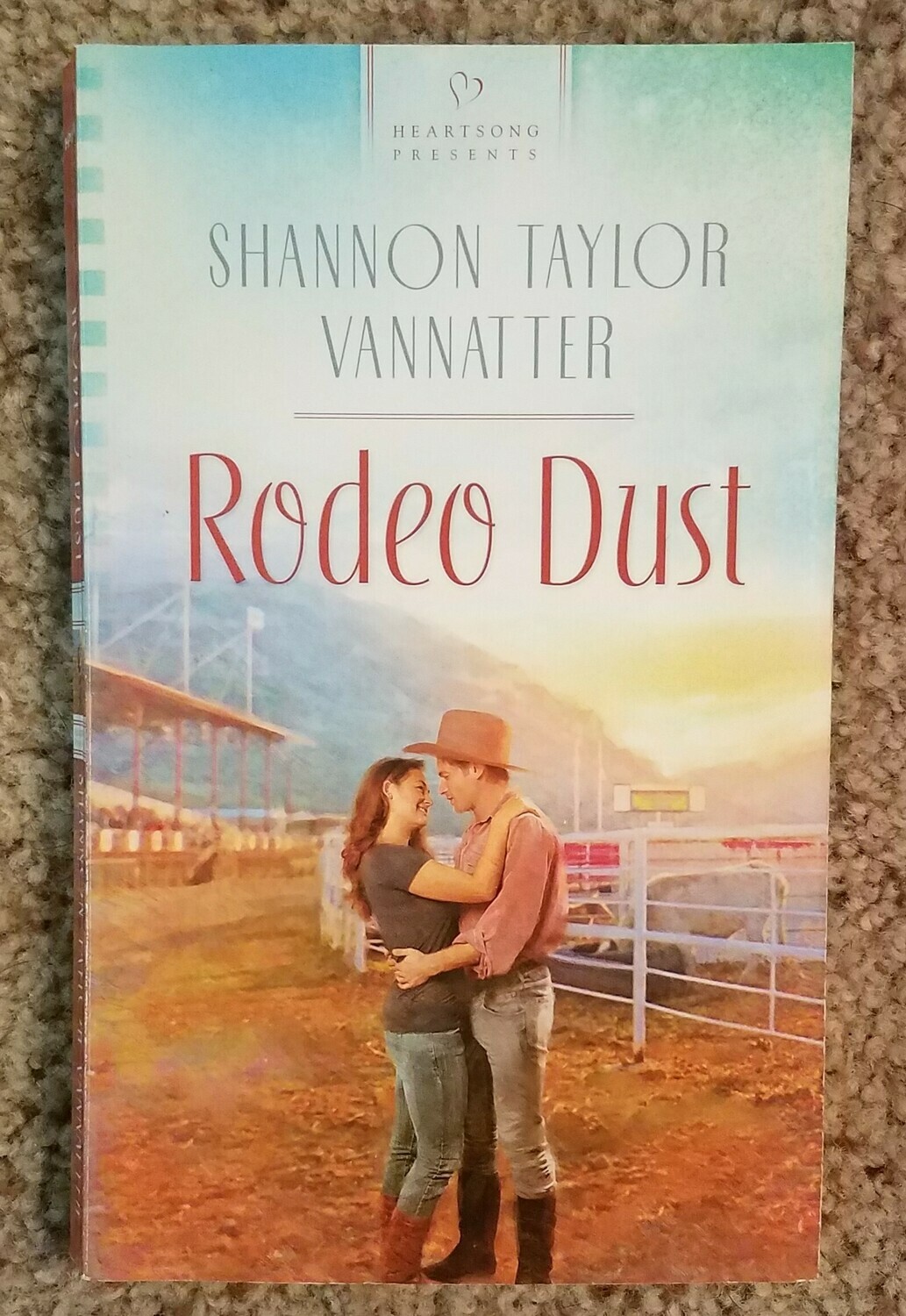 Rodeo Dust by Shannon Taylor Vannatter