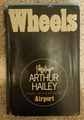 Wheels by Arthur Hailey