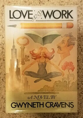 Love and Work by Gwyneth Cravens and Alfred A. Knopf