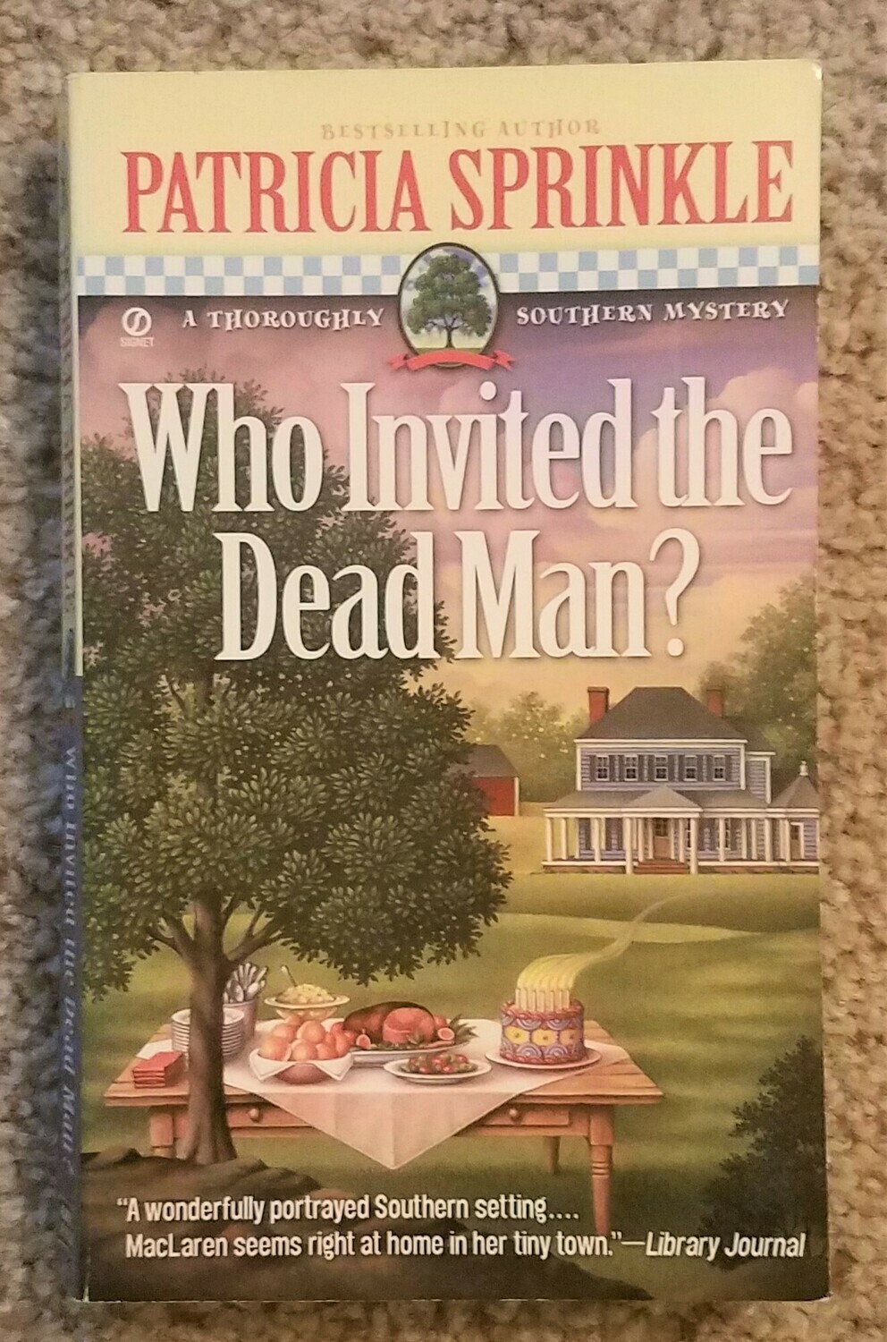 Who Invited the Dead Man? by Patricia Sprinkle
