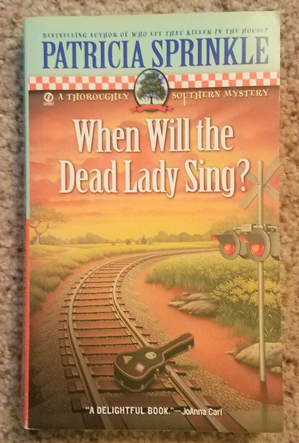 When Will the Dead Lady Sing? by Patricia Sprinkle