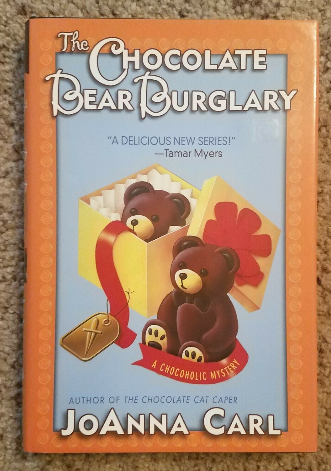The Chocolate Bear Burglary by JoAnna Carl