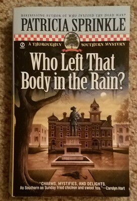 Who Left That Body in the Rain? by Patricia Sprinkle