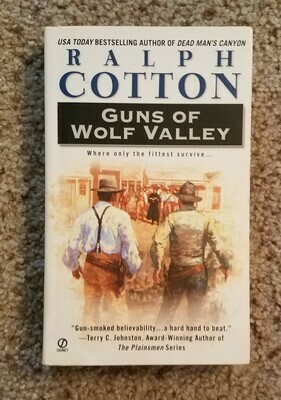 Guns of Wolf Valley by Ralph Cotton