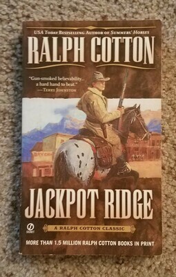 Jackpot Ridge by Ralph Cotton