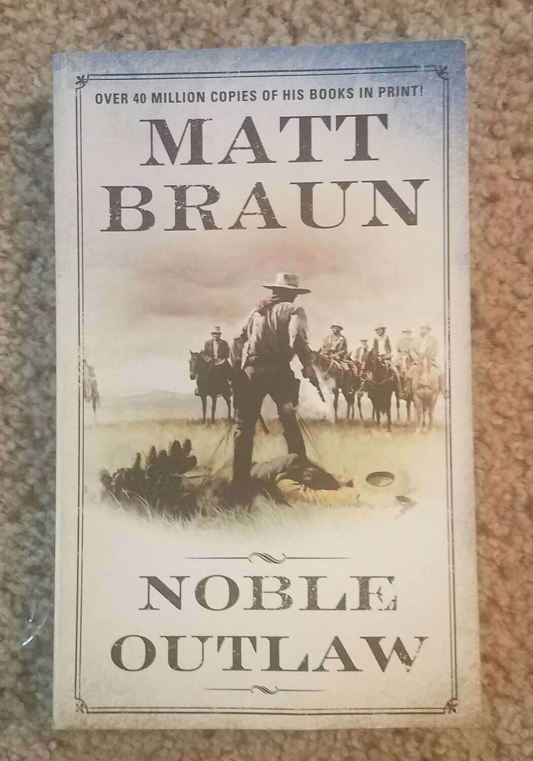Noble Outlaw by Matt Braun