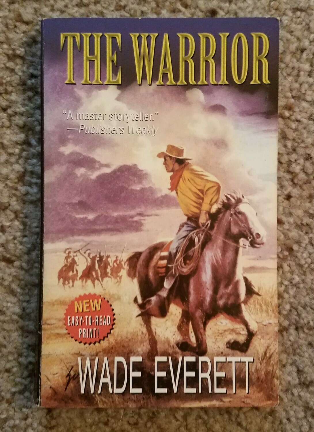 The Warrior by Wade Everett