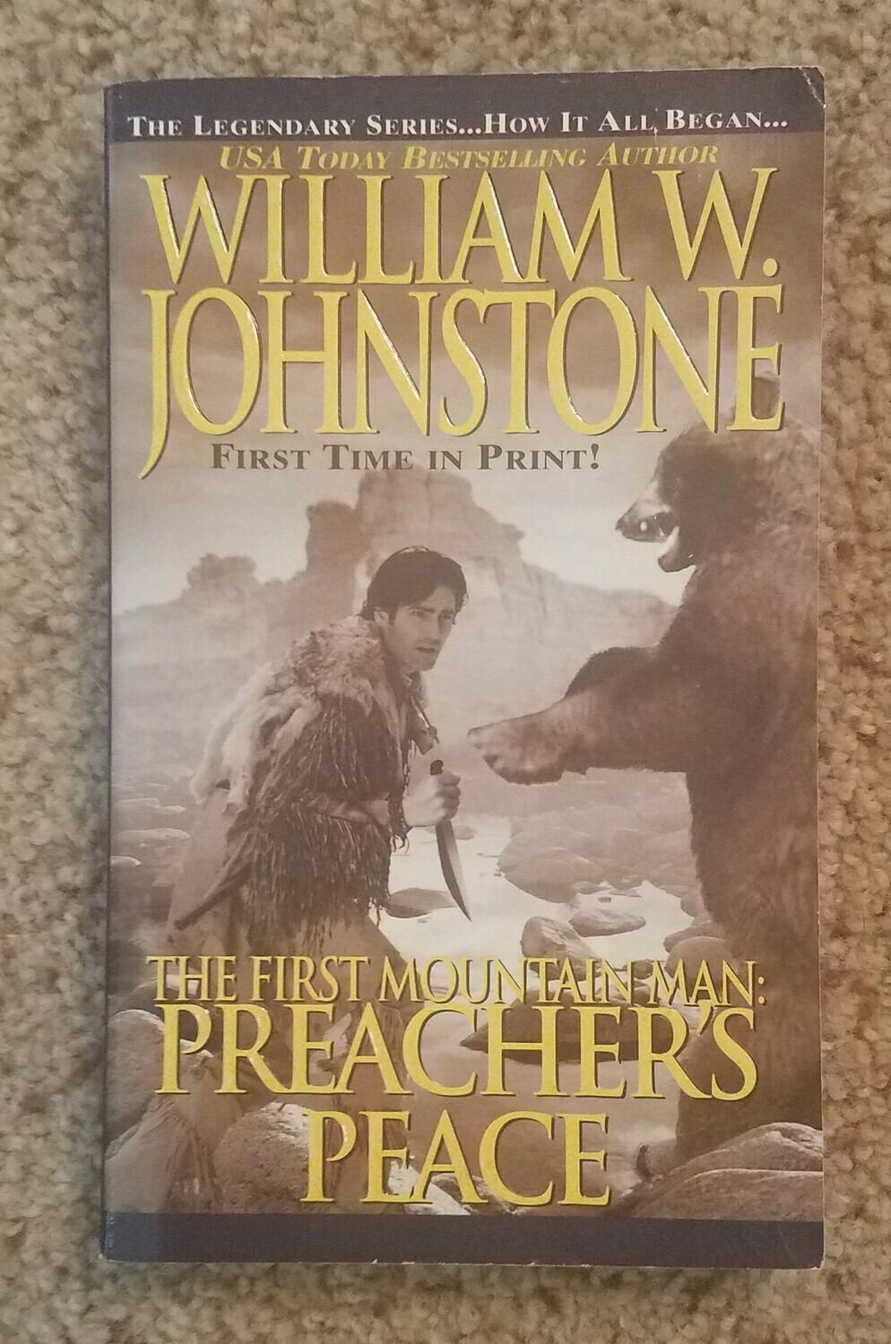 The First Mountain Man: Preacher's Peace by William W. Johnstone