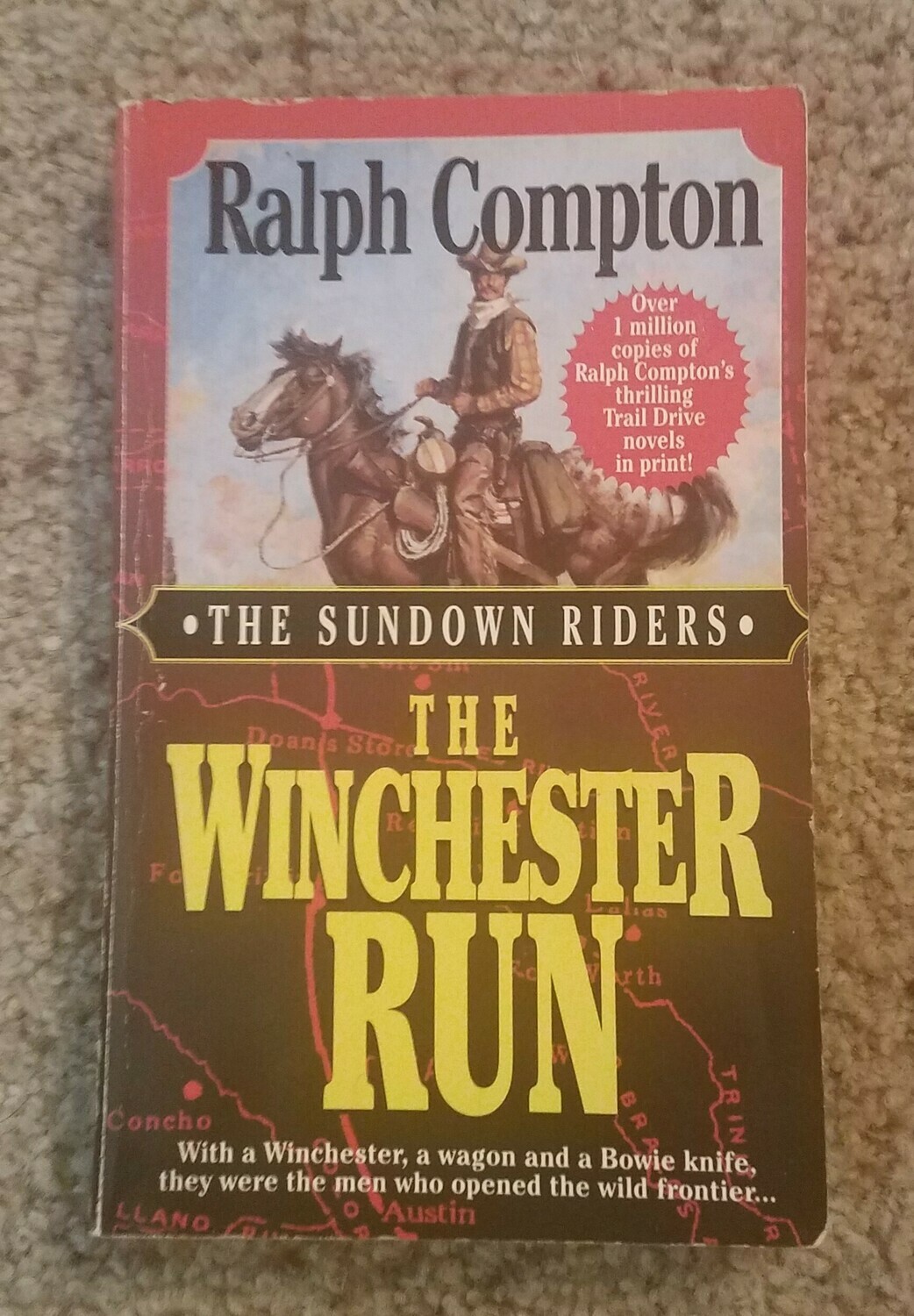 The Sundown Riders: The Winchester Run by Ralph Compton