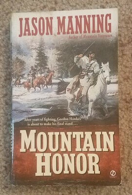 Mountain Honor by Jason Manning