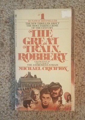 The Great Train Robbery by Michael Crichton