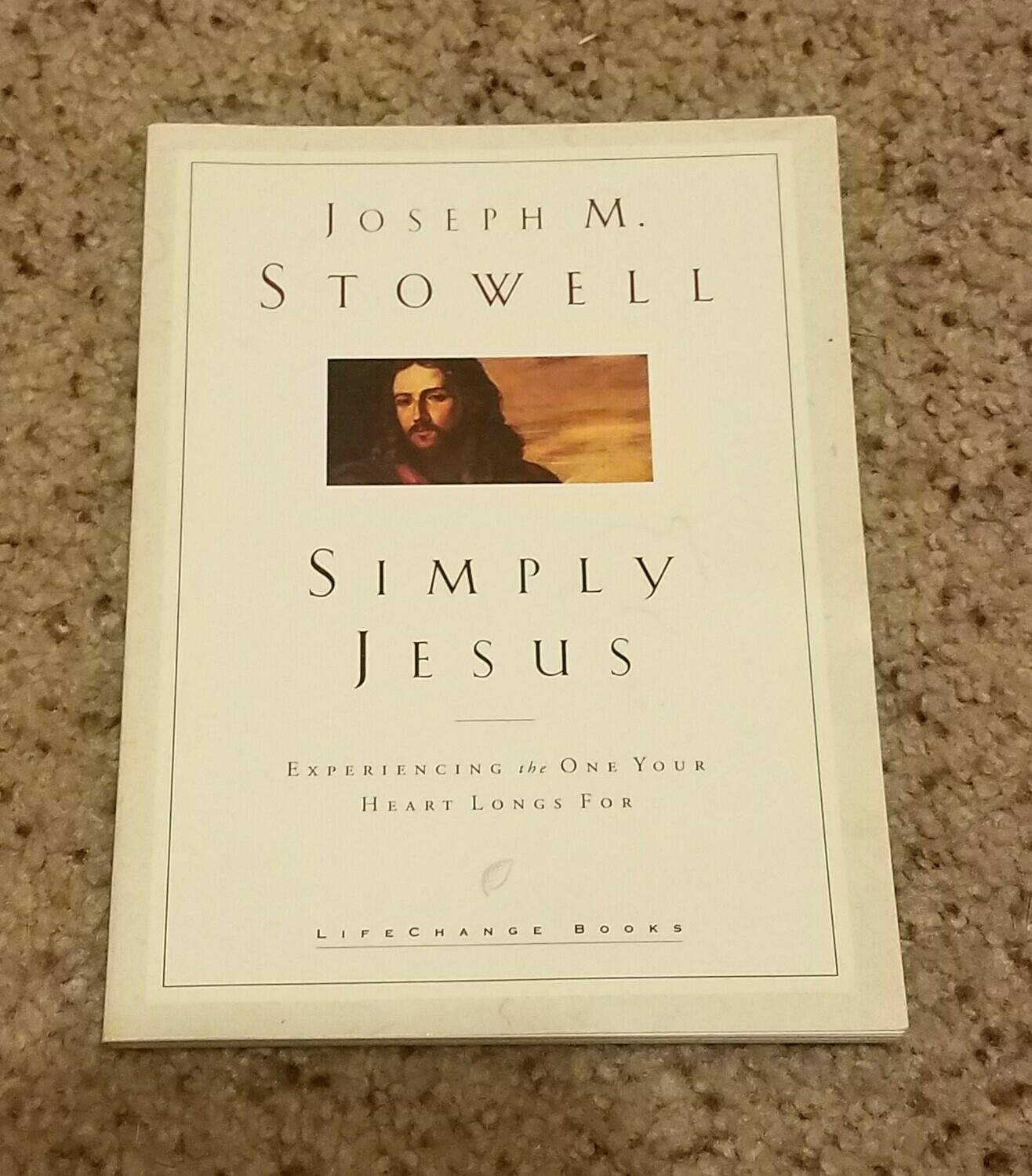 Simply Jesus by Joseph M. Stowell