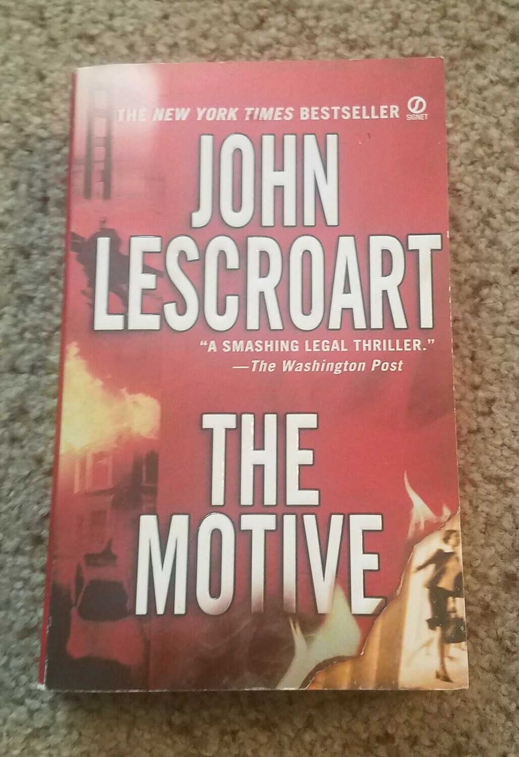 The Motive by John Lescroart