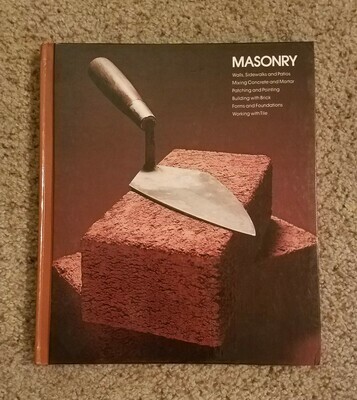 Masonry by Editors of Time-Life Books