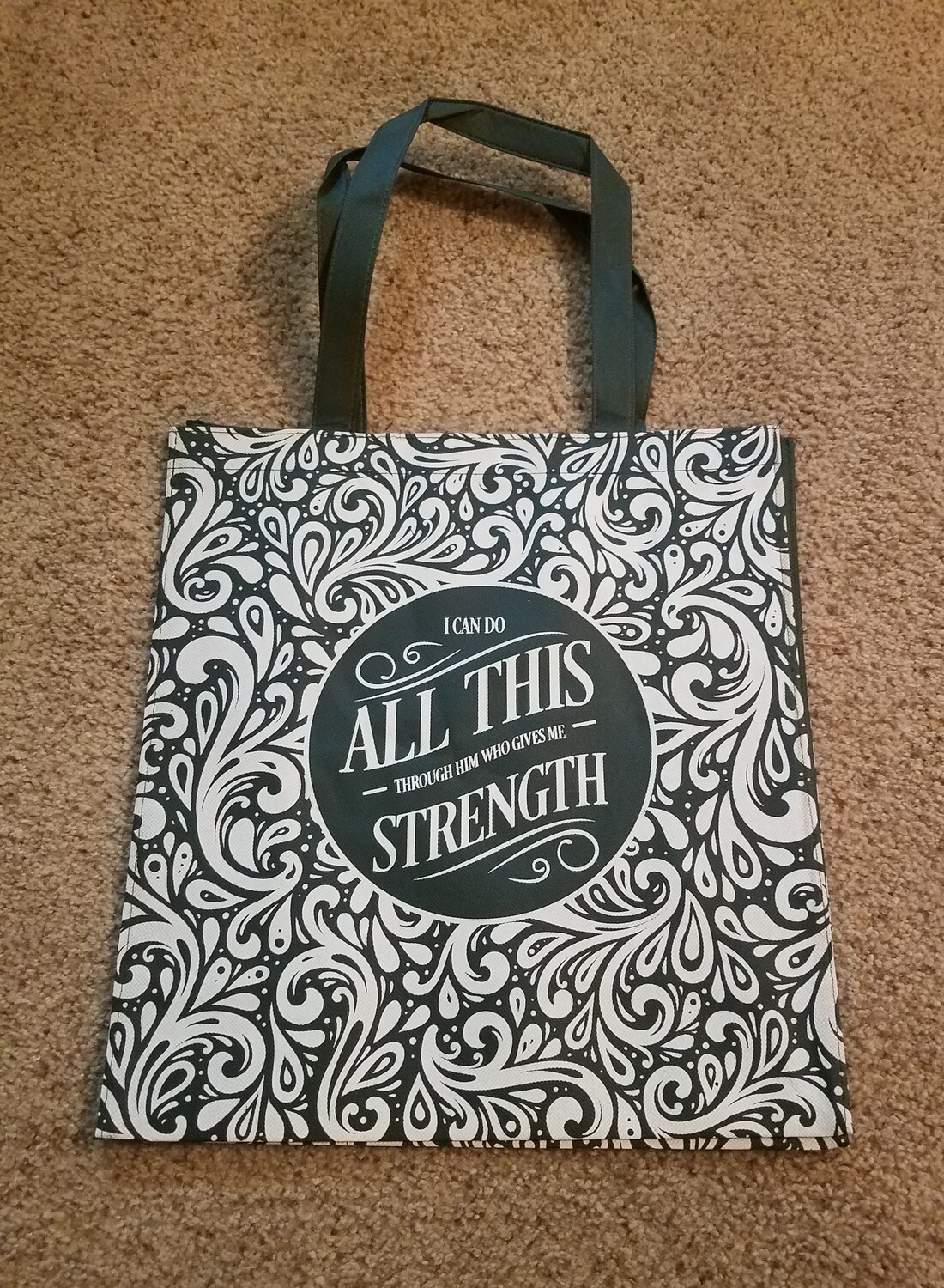 I Can Do All This Through Him Who Gives me Strength Tote Bag