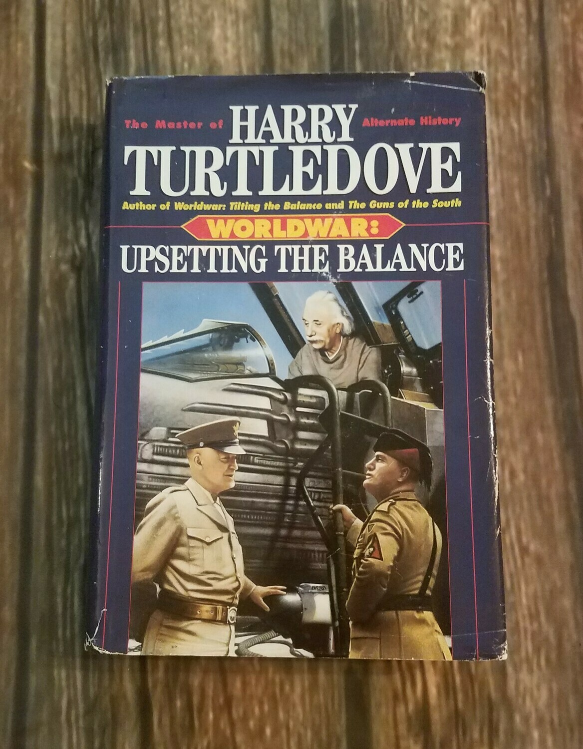 Worldwar: Upsetting the Balance by Harry Turtledove