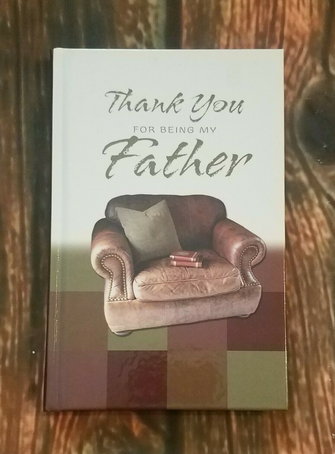 Thank You for Being my Father by Thomas Nelson