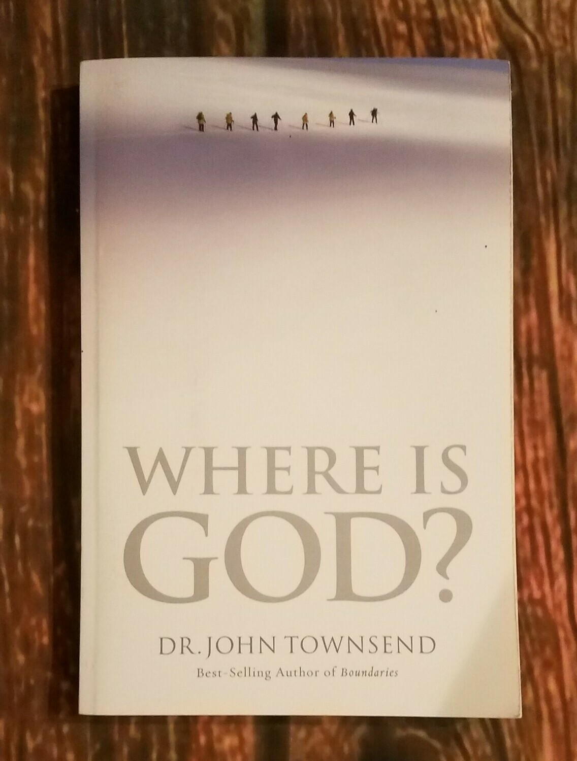 Where is God? by Dr. John Townsend