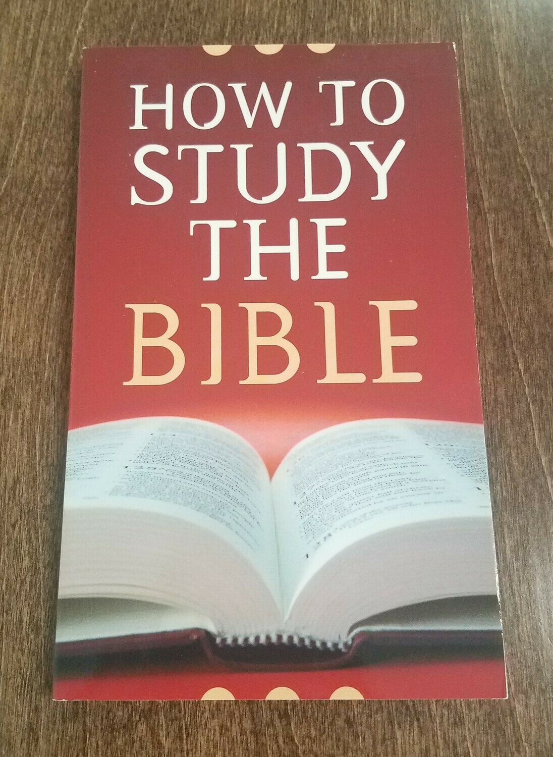 How to Study the Bible by Robert M. West