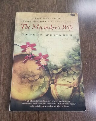 The Mapmaker&#39;s Wife by Robert Whitaker