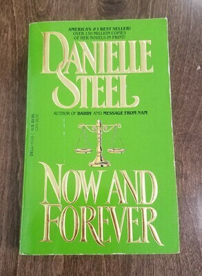 Now and Forever by Danielle Steel