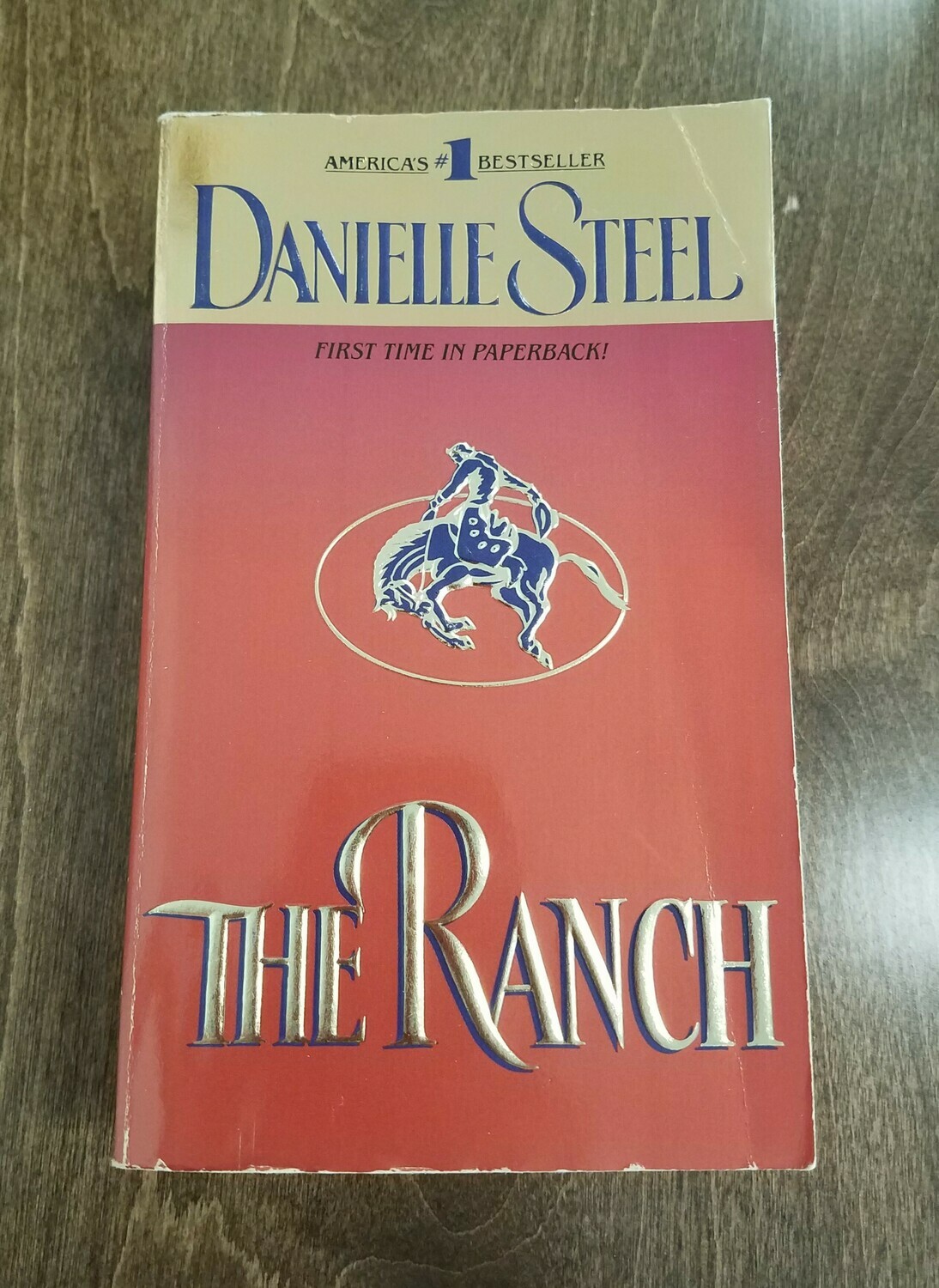 The Ranch by Danielle Steel