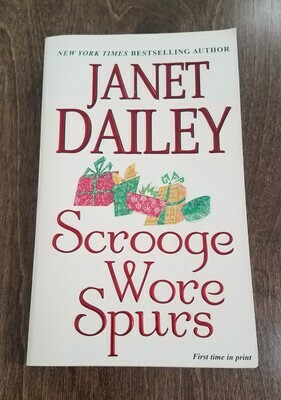 Scrooge Wore Spurs by Janet Dailey