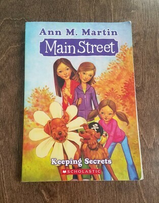 Main Street: Keeping Secrets by Ann M. Martin