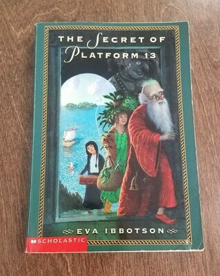 The Secret of Platform 13 by Eva Ibbotson