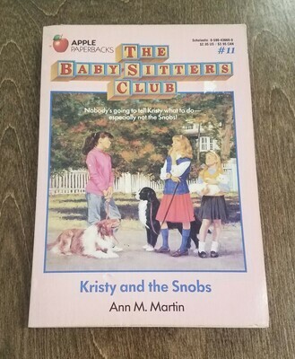 The Babysitters Club: Kristy and the Snobs by Ann M. Martin