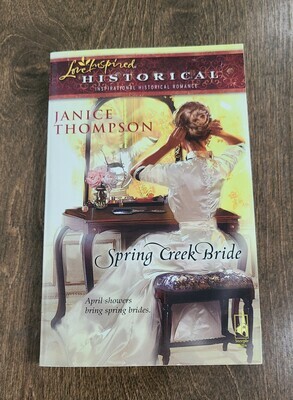 Spring Creek Bride by Janice Thompson