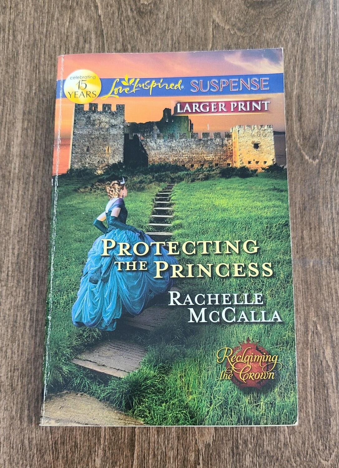Protecting the Princess by Rachelle McCalla