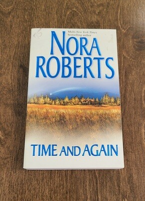 Time and Again by Nora Roberts