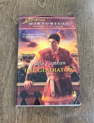 The Gladiator by Carla Capshaw